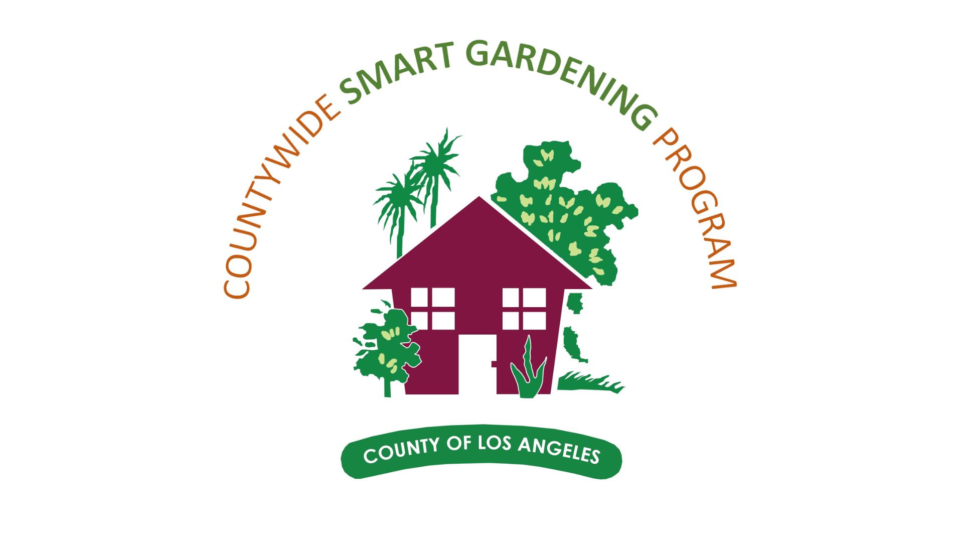 A logo of a home surrounded by greenery, a banner for "COUNTY OF LOS ANGELES" beneath it. "COUNTYWIDE SMART GARDENING PROGRAM" is arranged in an arch above the logo.