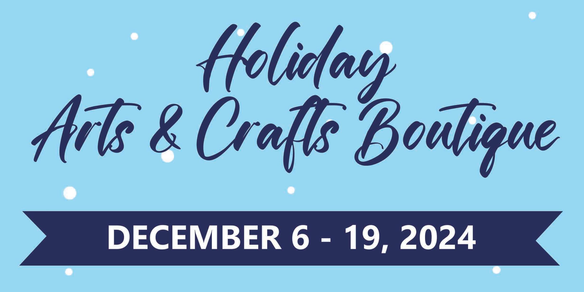 Betsy Lueke Creative Arts Center Holiday Boutique