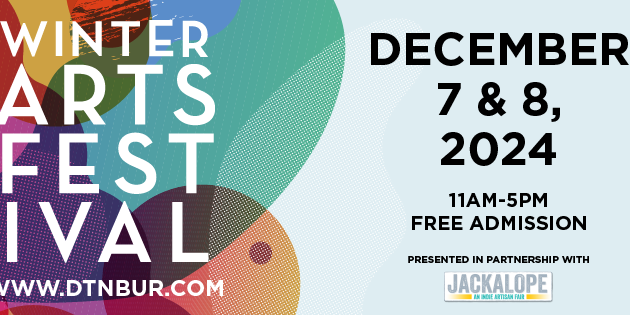 Downtown Burbank Winter Arts Festival