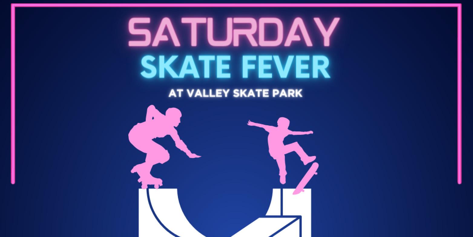 Saturday Skate Fever