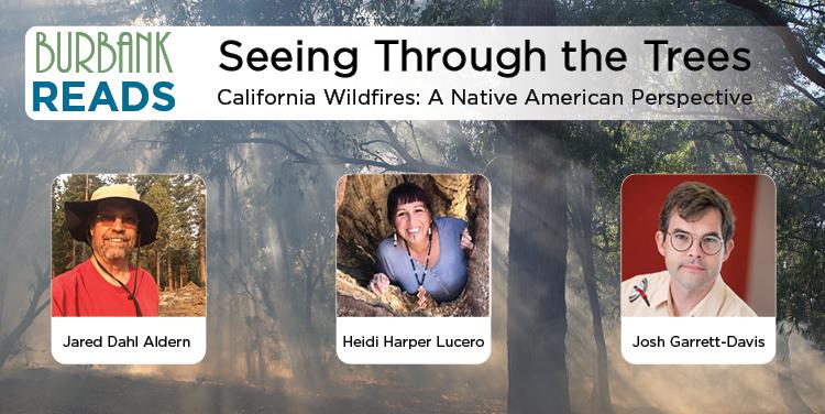 Library: California Wildfires - A Native American Perspective
