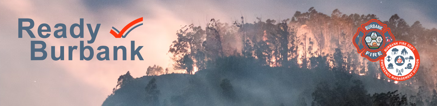 hazy fire with Ready Burbank logo and Burbank Fire Department seal