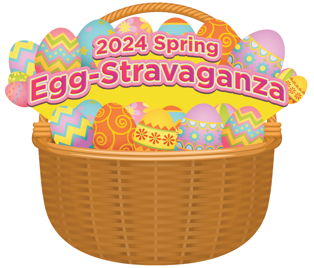 2024 Spring Egg-Stravaganza