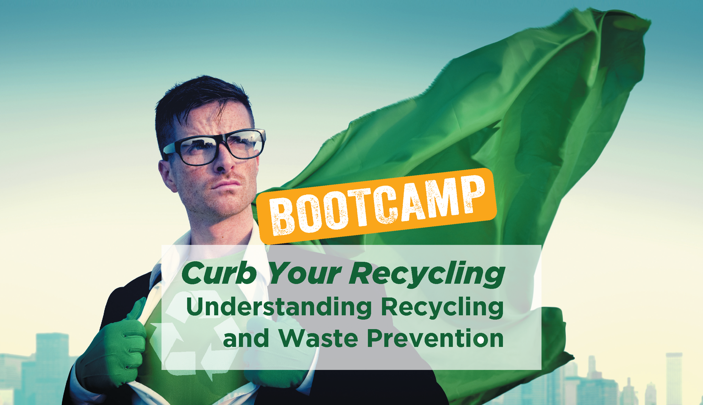 superhero under the text "WASTE WARRIORS", advertising the Burbank Waste Warrior Program.
